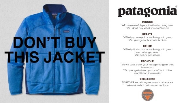 Marketing Humanisation Brand advocacy Example Patagonia Don't buy this jacket 