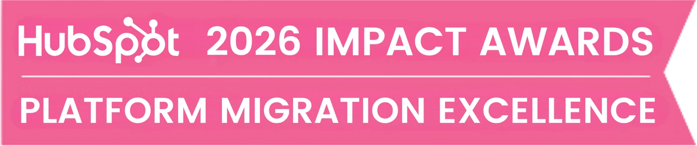 Winner, 2026 HubSpot Impact Awards, Platform Migration Excellence